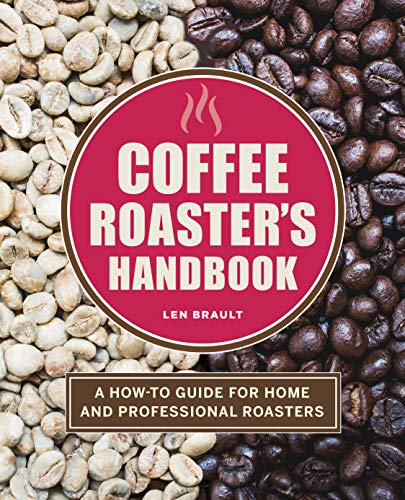 the cover of Coffee Roaster's Handbook by Len Brault which is a large red circle centered around green coffee to the left and roasted coffee to the right split right down the middle.